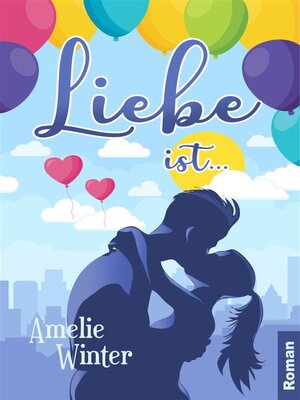 cover image of Liebe ist ...